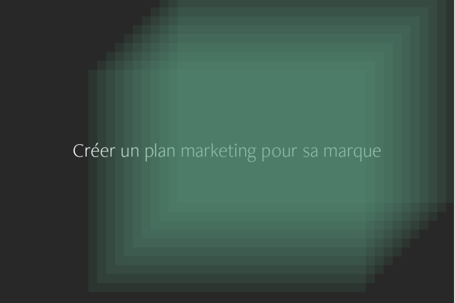 Créer plan marketing pour sa marque